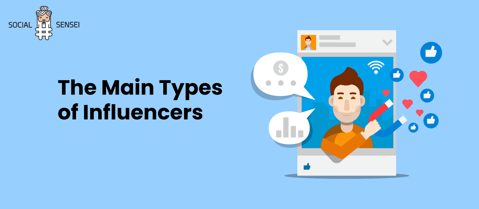 The Main Types of Influencers