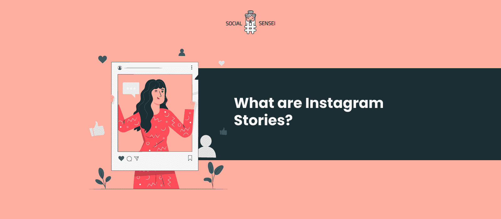 What are Instagram Stories?
