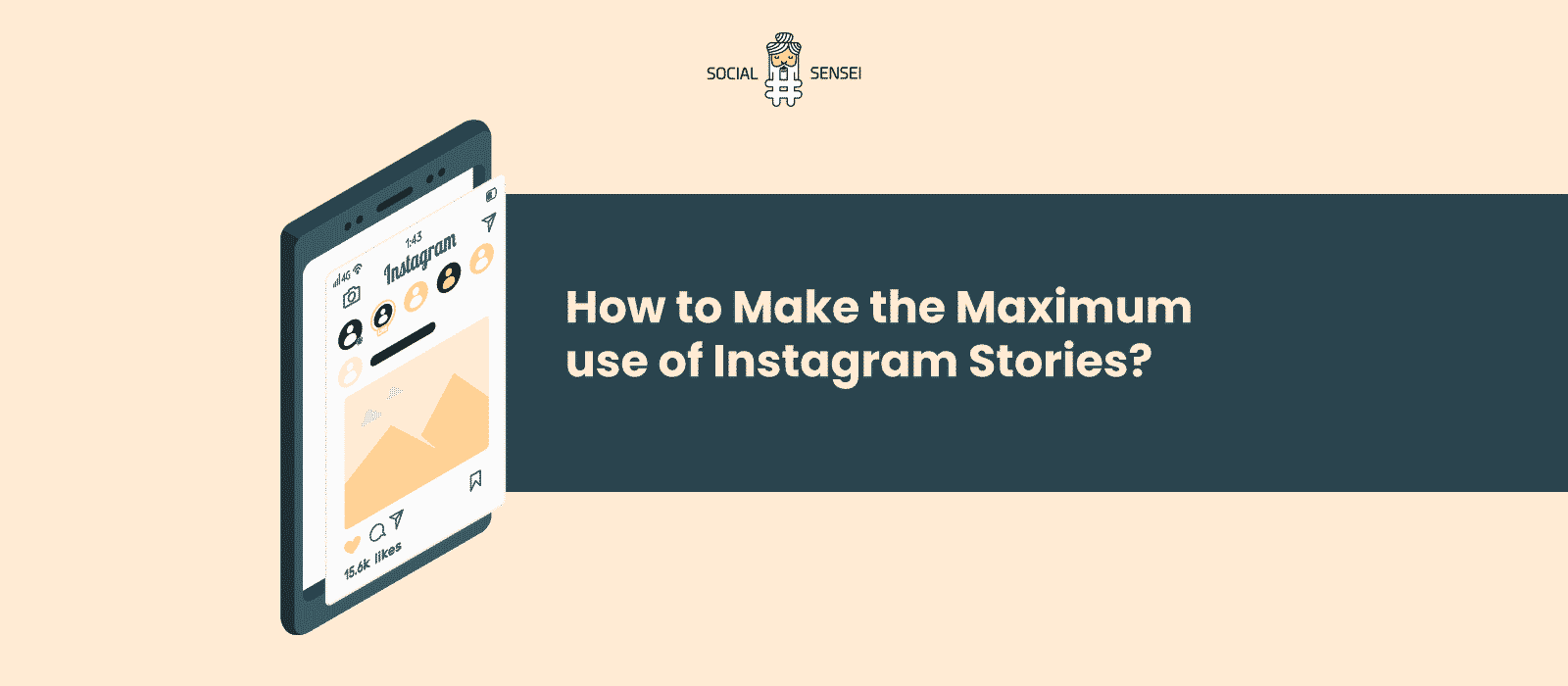 How to Make the Maximum use of Instagram Stories?